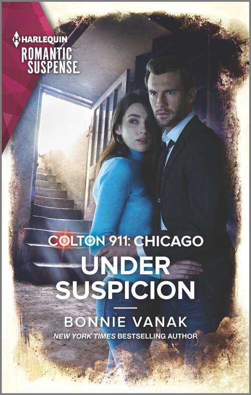 Colton 911: Under Suspicion (Colton 911: Chicago #12)