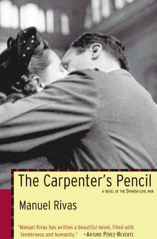 Book cover of The Carpenter's Pencil: A Novel of the Spanish Civil War