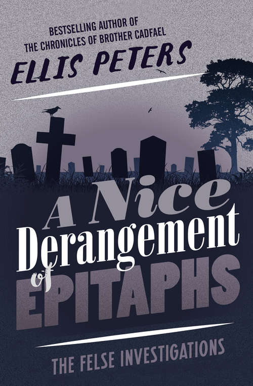 Book cover of A Nice Derangement of Epitaphs (The Felse Investigations #4)