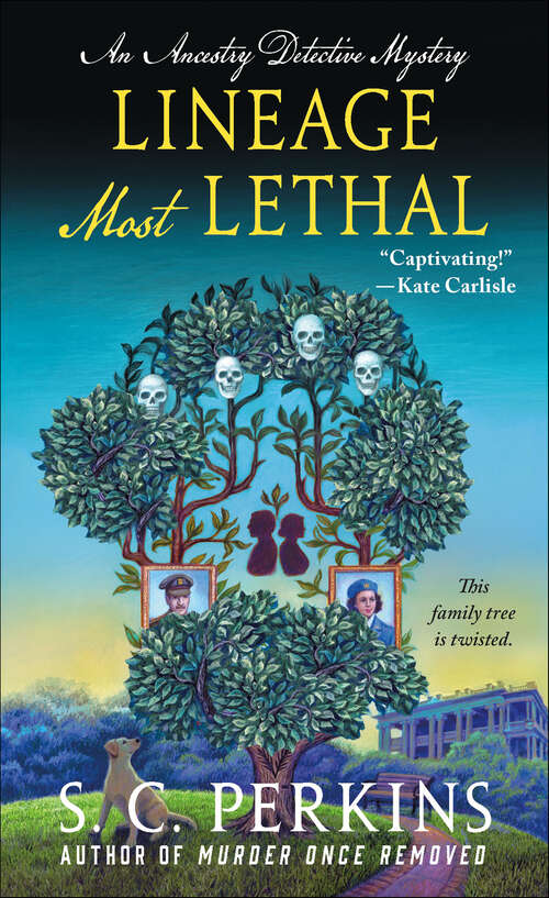 Book cover of Lineage Most Lethal: An Ancestry Detective Mystery (The Ancestry Detective Mysteries #2)