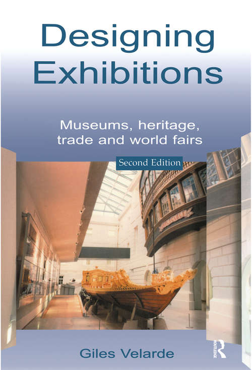 Book cover of Designing Exhibitions: Museums, Heritage, Trade and World Fairs (2)