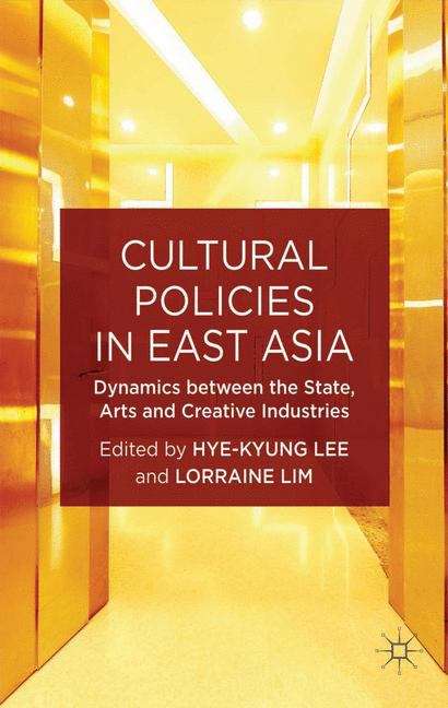 Book cover of Cultural Policies In East Asia