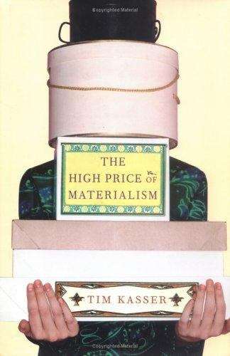 Book cover of The High Price of Materialism