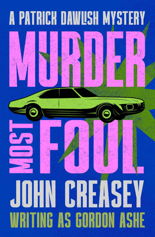 Book cover of Murder Most Foul (The Patrick Dawlish Mysteries)