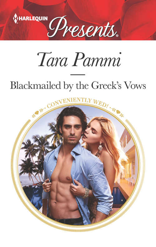 Blackmailed by the Greek's Vows: A Marriage of Convenience Romance (Conveniently Wed! #42)