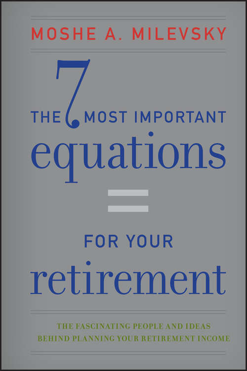 Book cover of The 7 Most Important Equations for Your Retirement