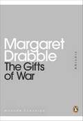 The Gifts of War (Penguin Modern Classics)