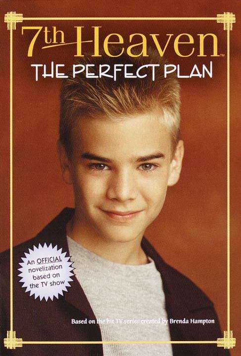 Book cover of The Perfect Plan (7th Heaven)