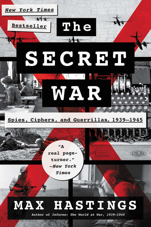 Book cover of The Secret War: Spies, Ciphers, and Guerrillas, 1939-1945