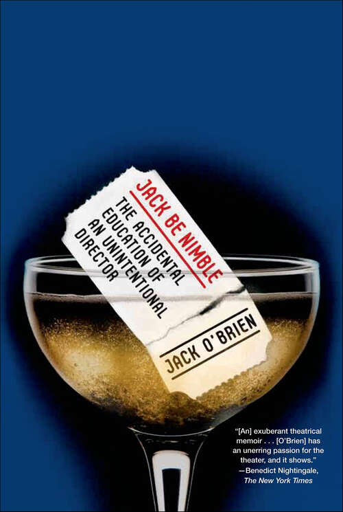Book cover of Jack Be Nimble: The Accidental Education of an Unintentional Director