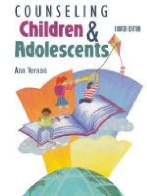 Book cover of Counseling Children and Adolescents 4th Edition