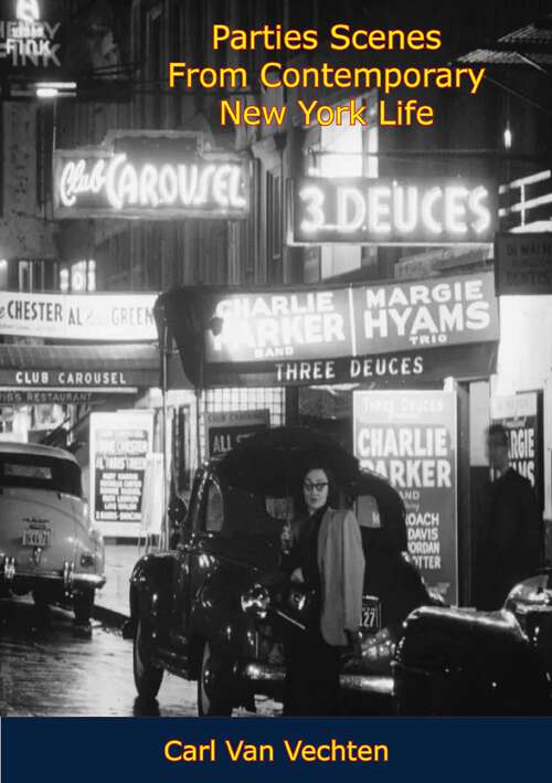 Book cover of Parties Scenes From Contemporary New York Life