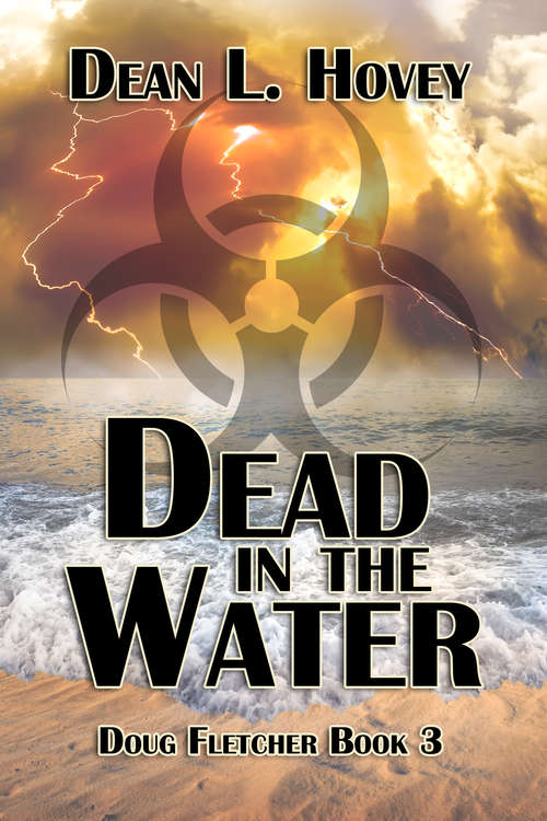 Book cover of Dead in the Water: Doug Fletcher (Doug Fletcher #3)
