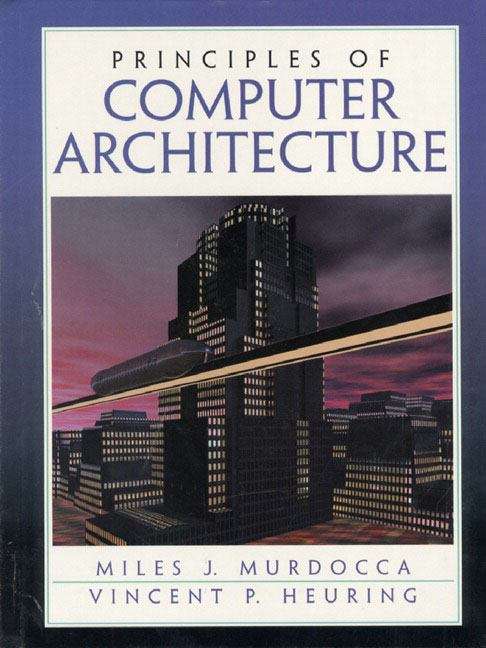 Book cover of Principles of Computer Architecture