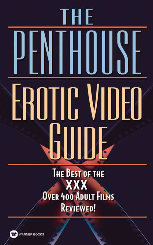 Book cover of The Penthouse Erotic Video Guide