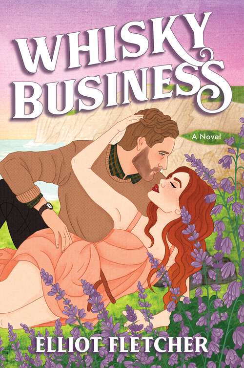 Book cover of Whisky Business: A Novel