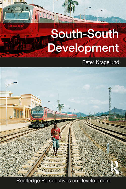 Book cover of South-South Development (Routledge Perspectives on Development)