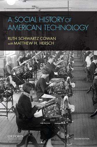 A Social History of American Technology (Second Edition)