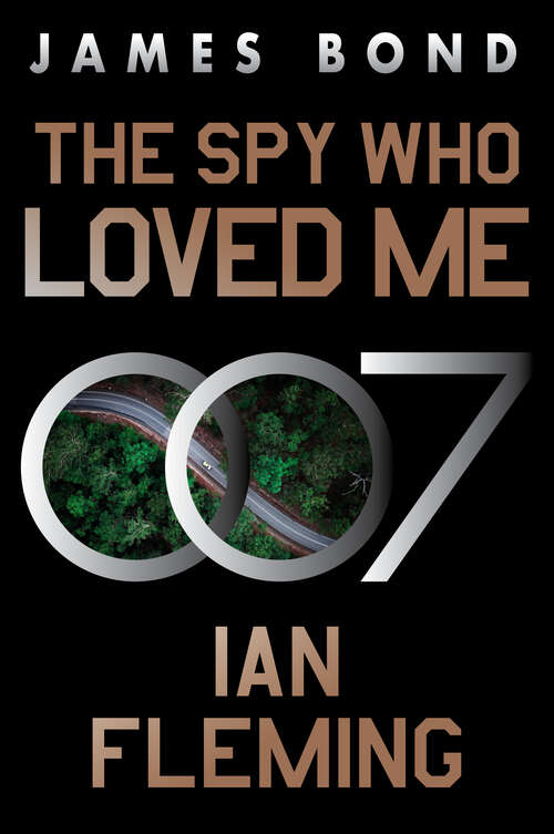 Book cover of The Spy Who Loved Me: A James Bond Novel (James Bond #10)