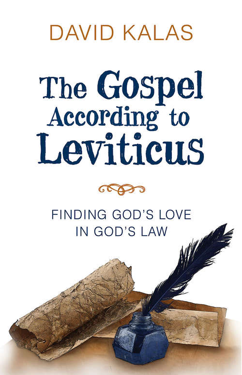 Book cover of The Gospel According to Leviticus: Finding God’s Love in God’s Law (The Gospel According to Leviticus)