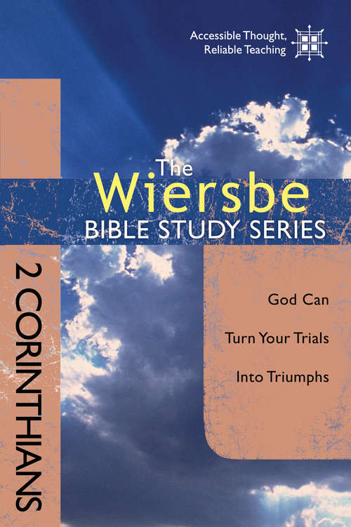 Book cover of The Wiersbe Bible Study Series: 2 Corinthians