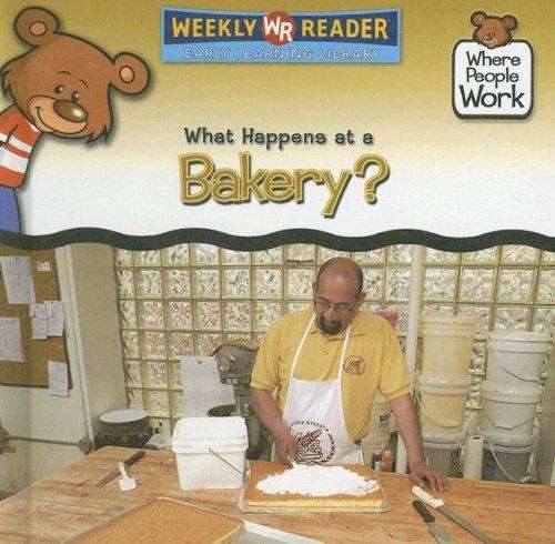 Book cover of What Happens At A Bakery? (Where People Work)