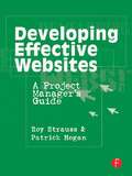 Developing Effective Websites: A Project Manager's Guide
