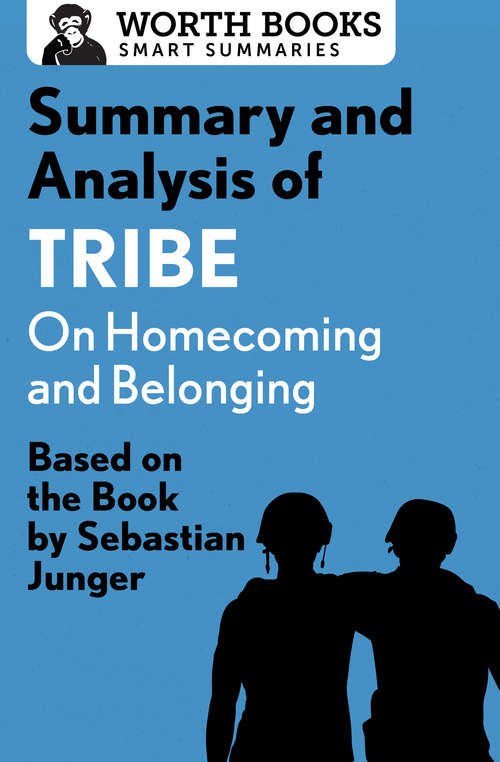 Book cover of Summary and Analysis of Tribe: Based on the Book by Sebastian Junger (Smart Summaries)