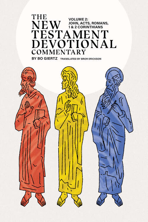 Book cover of New Testament Devotional Commentary, Volume 2: John - 2 Corinthians (The New Testament Devotional Commentary)