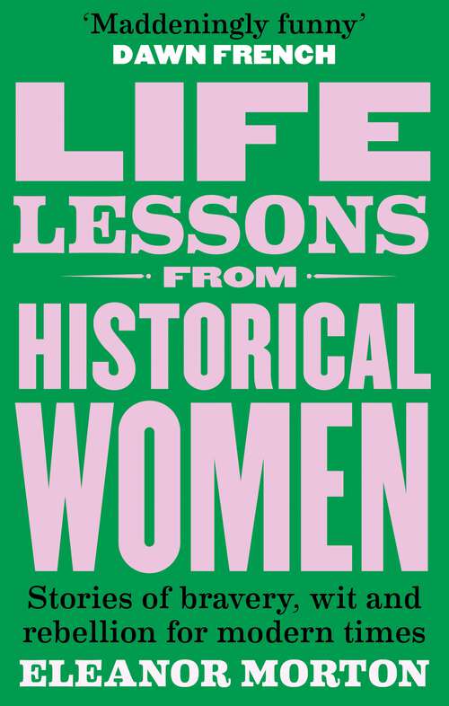 Book cover of Life Lessons From Historical Women