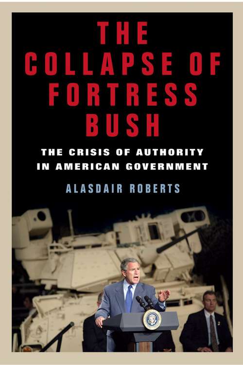 Book cover of The Collapse of Fortress Bush
