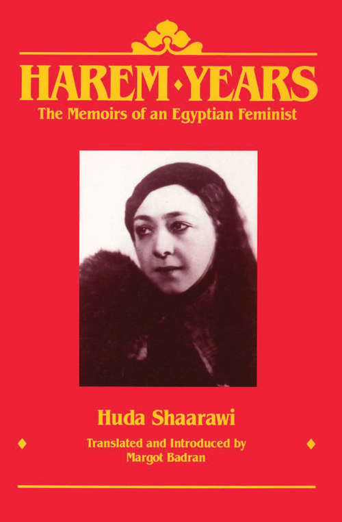 Book cover of Harem Years: The Memoirs of an Egyptian Feminist
