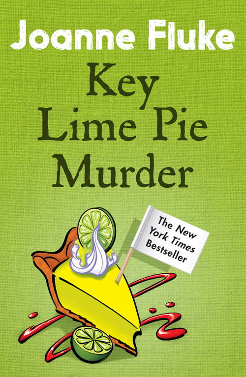 Book cover of Key Lime Pie Murder: A charming mystery of cakes and crime (Hannah Swensen)