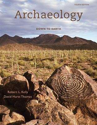 Book cover of Archaeology: Down to Earth (4th edition)