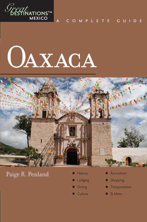 Book cover of Explorer's Guide Oaxaca: A Great Destination