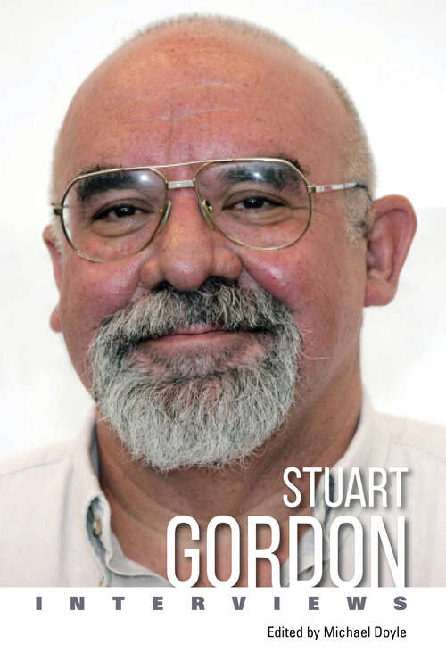 Book cover of Stuart Gordon: Interviews (EPUB SINGLE) (Conversations with Filmmakers Series)