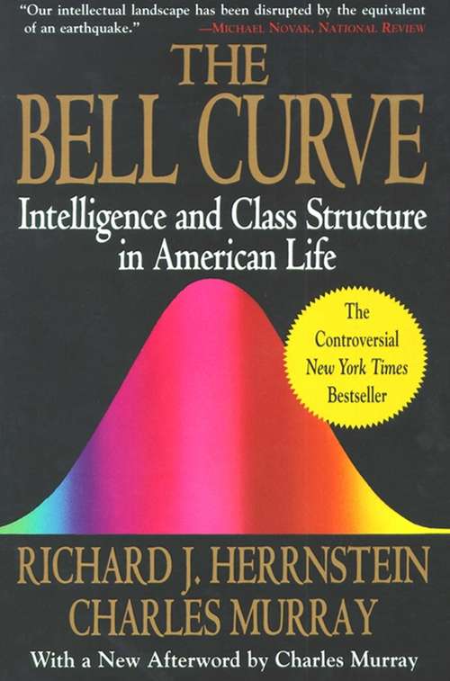 Bell Curve: Intelligence and Class Structure in American Life