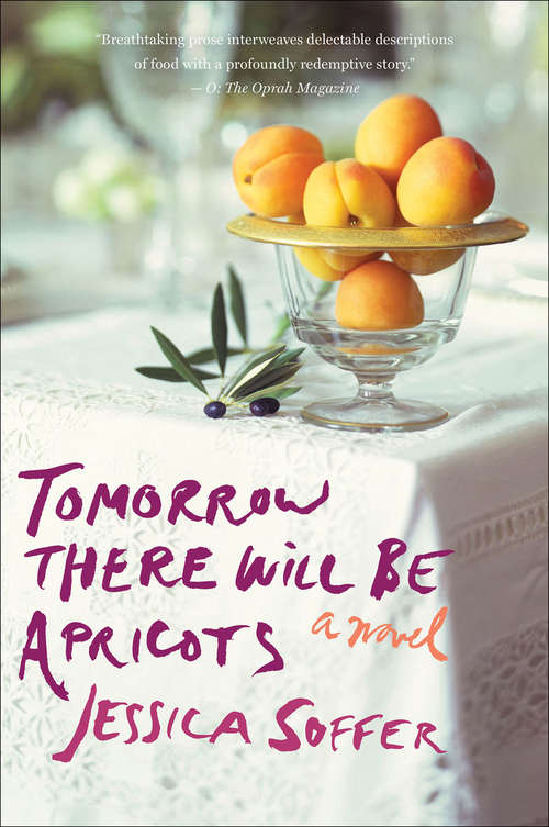 Book cover of Tomorrow There Will Be Apricots