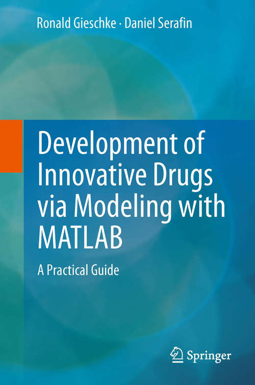 Book cover of Development of Innovative Drugs via Modeling with MATLAB