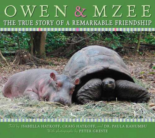 Book cover of Owen and Mzee: The True Story of a Remarkable Friendship