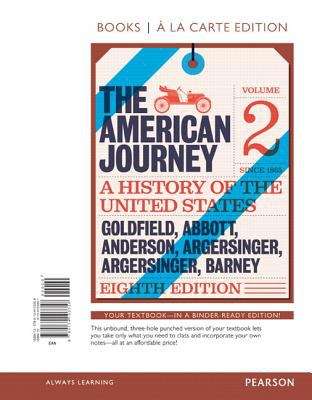 The American Journey: A History of the United States, Volume 2