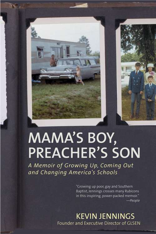 Book cover of Mama's Boy, Preacher's Son: A Memoir of Growing Up, Coming Out, and Changing America's Schools