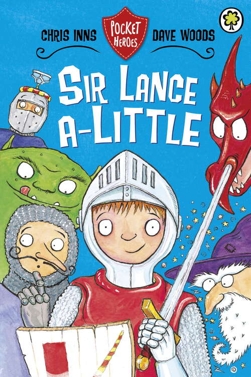 Book cover of Pocket Heroes: Sir Lance-a-Little