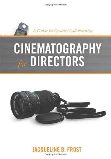 Book cover of Cinematography for Directors: A Guide for Creative Collaboration
