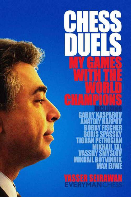 Book cover of Chess Duels: My Games with the World Champions