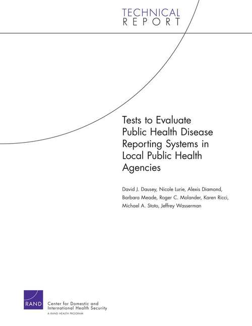 Tests to Evaluate Public Health Disease Reporting Systems in Local Public Health Agencies