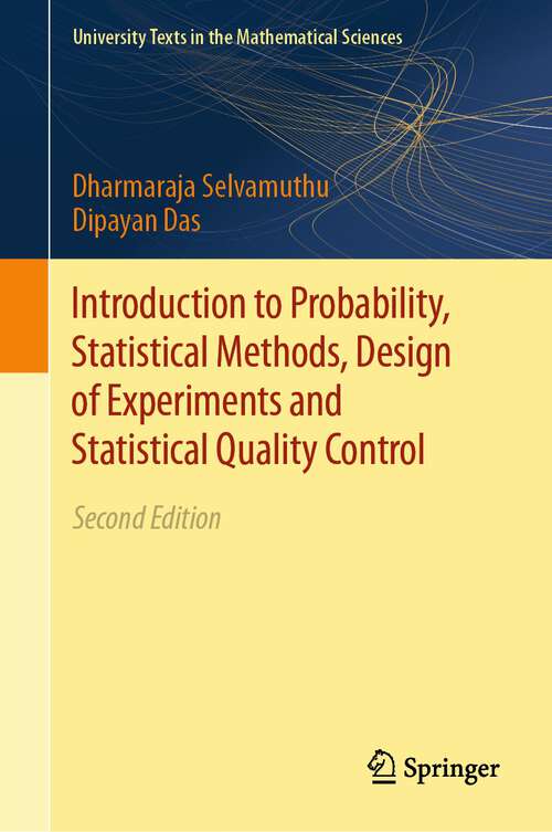 Book cover of Introduction to Probability, Statistical Methods, Design of Experiments and Statistical Quality Control (2nd ed. 2024) (University Texts in the Mathematical Sciences)