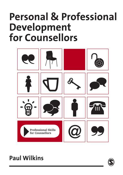 Book cover of Personal and Professional Development for Counsellors (Professional Skills for Counsellors Series #4)