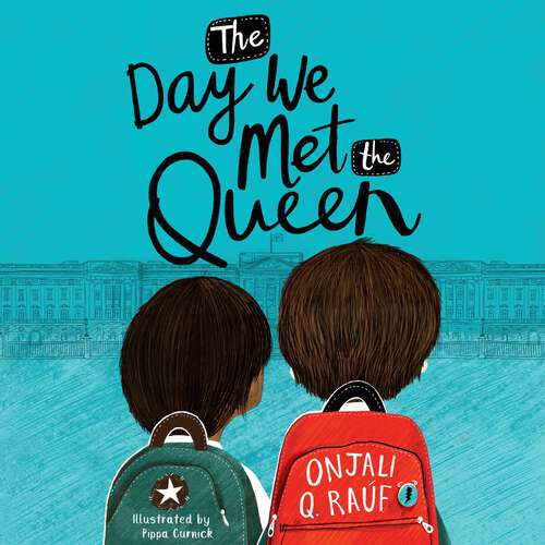 The Day We Met The Queen: World Book Day 2020
