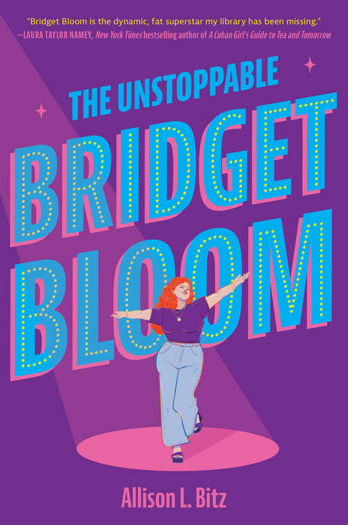 Book cover of The Unstoppable Bridget Bloom